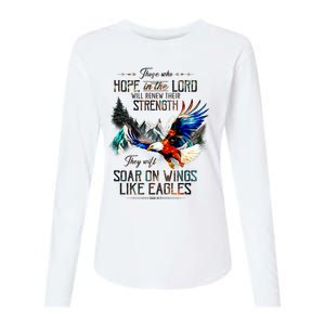 Those Who Hope In The Lord Will Renew Their Strength They Will Soar On Wings Womens Cotton Relaxed Long Sleeve T-Shirt