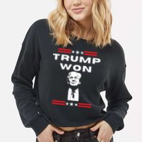 Trump Won, He'll Be Back, Ready To Beat Them A 3rd Time Cropped Pullover Crew