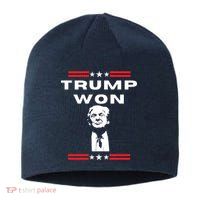 Trump Won, He'll Be Back, Ready To Beat Them A 3rd Time Sustainable Beanie