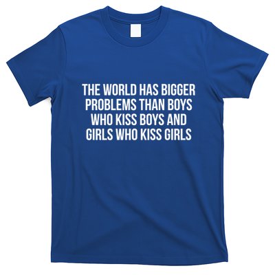 The World Has Bigger Problems Than Who Gift T-Shirt