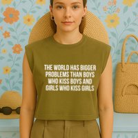The World Has Bigger Problems Than Who Gift Garment-Dyed Women's Muscle Tee