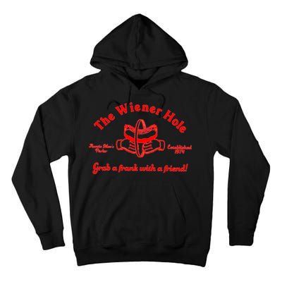 The Wiener Hole Grab A Frank With A Friend Tall Hoodie