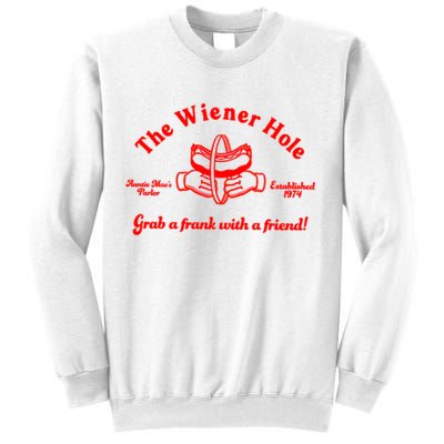 The Wiener Hole Grab A Frank With A Friend Sweatshirt