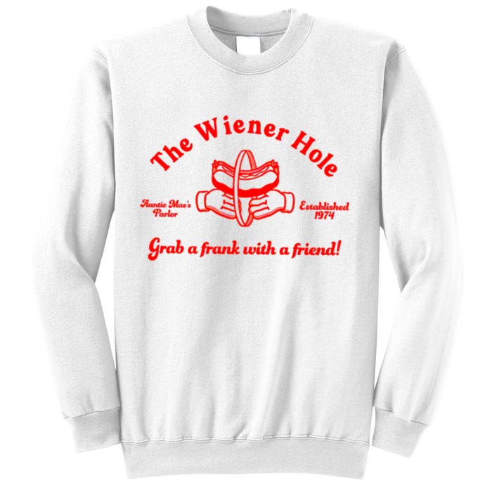 The Wiener Hole Grab A Frank With A Friend Sweatshirt