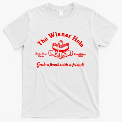 The Wiener Hole Grab A Frank With A Friend T-Shirt