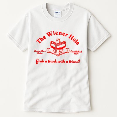 The Wiener Hole Grab A Frank With A Friend Tall T-Shirt