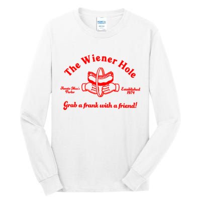 The Wiener Hole Grab A Frank With A Friend Tall Long Sleeve T-Shirt