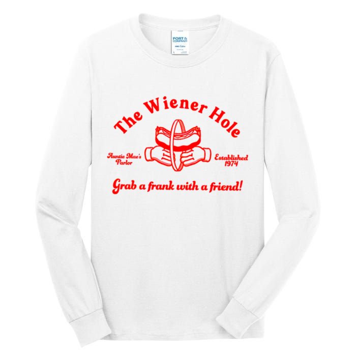 The Wiener Hole Grab A Frank With A Friend Tall Long Sleeve T-Shirt