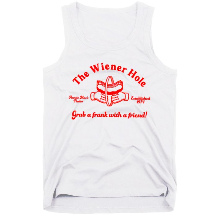 The Wiener Hole Grab A Frank With A Friend Tank Top