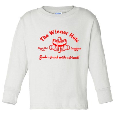 The Wiener Hole Grab A Frank With A Friend Toddler Long Sleeve Shirt