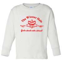 The Wiener Hole Grab A Frank With A Friend Toddler Long Sleeve Shirt