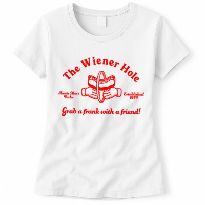 The Wiener Hole Grab A Frank With A Friend Womens T-Shirt