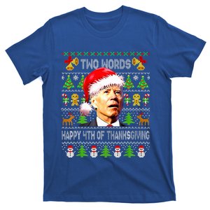 Two Words Happy 4th Of Thanksgiving Biden Christmas  T-Shirt