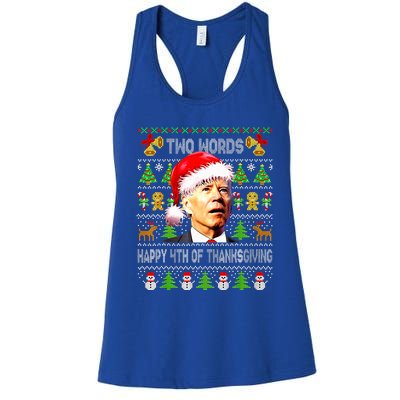 Two Words Happy 4th Of Thanksgiving Biden Christmas  Women's Racerback Tank