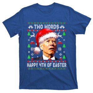 Two Words Happy 4th Of Easter Joe Biden Christmas Sweater Funny Gift T-Shirt