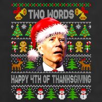 Two Words Happy 4th Of Thanksgiving Biden Christmas Sweaters Cool Comfort Performance Bucket Hat