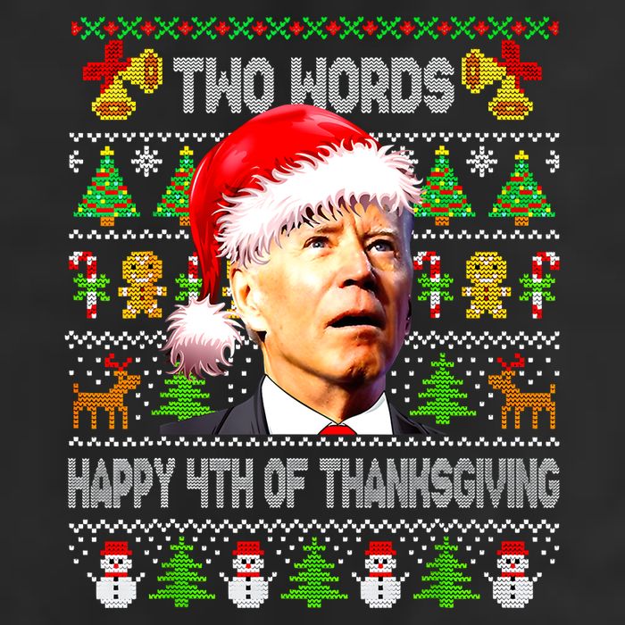 Two Words Happy 4th Of Thanksgiving Biden Christmas Sweaters Cool Comfort Performance Bucket Hat