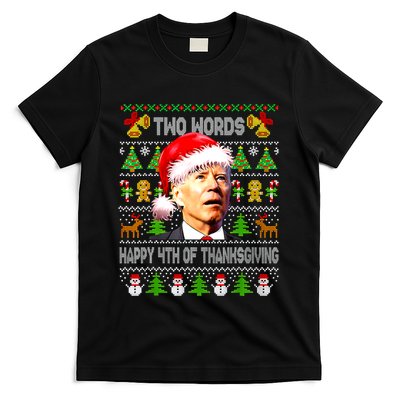 Two Words Happy 4th Of Thanksgiving Biden Christmas Sweaters T-Shirt