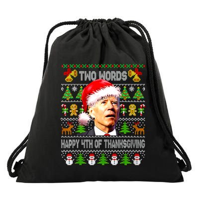 Two Words Happy 4th Of Thanksgiving Biden Christmas Sweaters Drawstring Bag