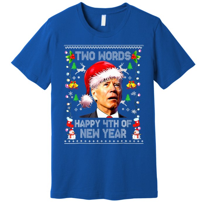 Two Words Happy 4th Of Easter Joe Biden Christmas Sweater Premium T-Shirt