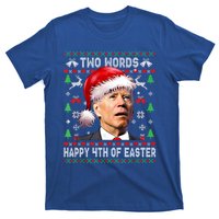 Two Words Happy 4th Of Easter Joe Biden Christmas Sweater Cool Gift T-Shirt