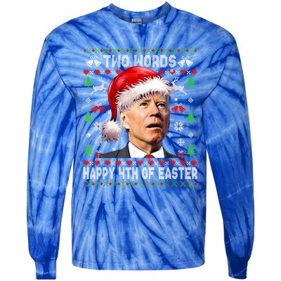 Two Words Happy 4th Of Easter Joe Biden Christmas Sweater Cool Gift Tie-Dye Long Sleeve Shirt