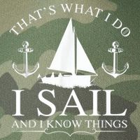 That's What I Do I Sail And I Know Things Boating Sailing Legacy Tie Dye Trucker Hat