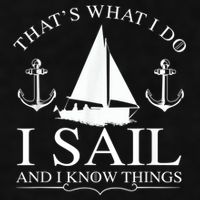 That's What I Do I Sail And I Know Things Boating Sailing Ladies PosiCharge Tri-Blend Wicking Tank
