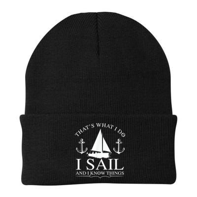 That's What I Do I Sail And I Know Things Boating Sailing Beanie