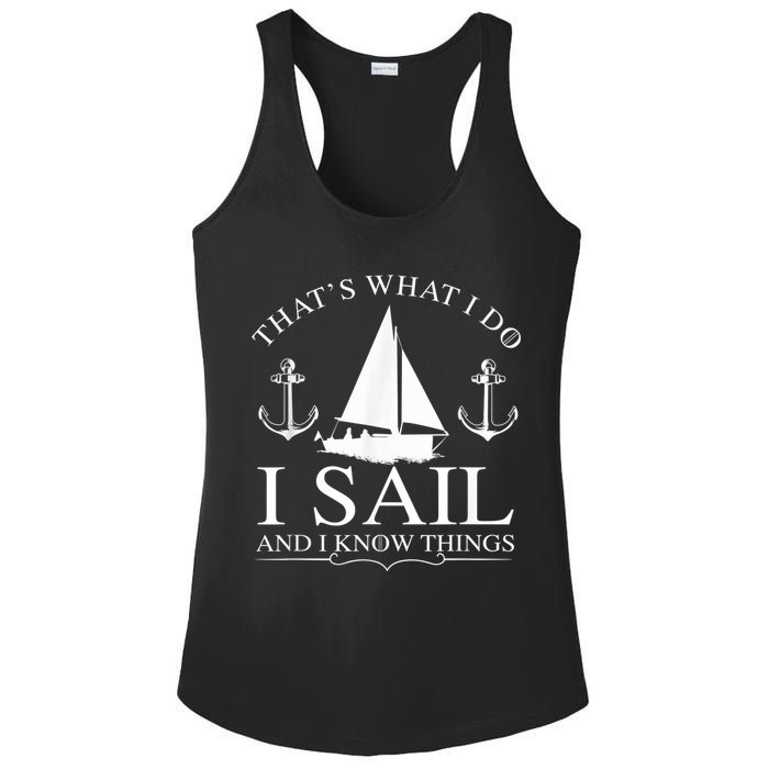 That's What I Do I Sail And I Know Things Boating Sailing Ladies PosiCharge Competitor Racerback Tank