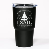 That's What I Do I Sail And I Know Things Boating Sailing Tumbler