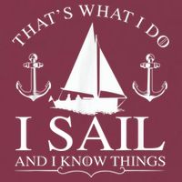 That's What I Do I Sail And I Know Things Boating Sailing 16oz Travel Tumbler