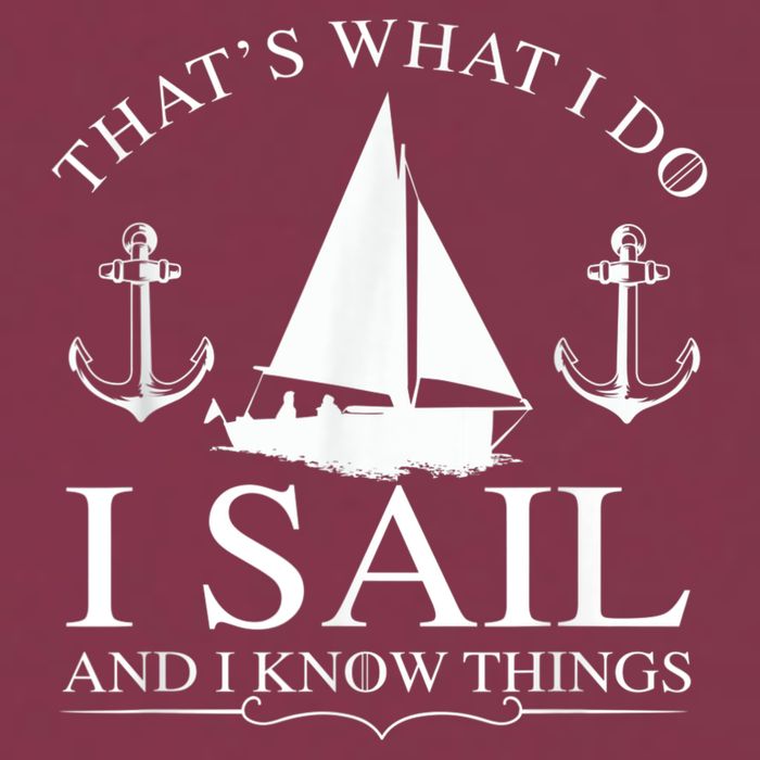 That's What I Do I Sail And I Know Things Boating Sailing 16oz Travel Tumbler