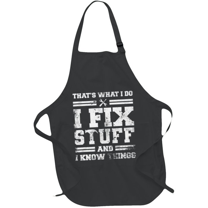 ThatS What I Do I Fix Stuff And I Know Things Funny Saying Apron
