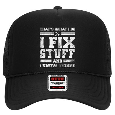 ThatS What I Do I Fix Stuff And I Know Things Funny Saying Trucker Hat