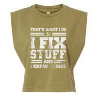 ThatS What I Do I Fix Stuff And I Know Things Funny Saying Garment-Dyed Women's Muscle Tee