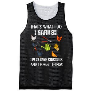 Thats What I Do I Garden I Play With Chickens Forget Things Mesh Reversible Basketball Jersey Tank