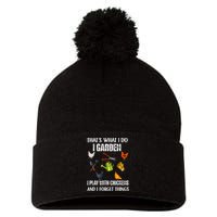 Thats What I Do I Garden I Play With Chickens Forget Things Pom Pom 12in Knit Beanie