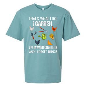 Thats What I Do I Garden I Play With Chickens Forget Things Sueded Cloud Jersey T-Shirt