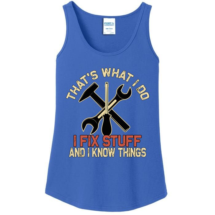 That's What I Do I Fix Stuff And I Know Things Gift Skull Cute Gift Ladies Essential Tank