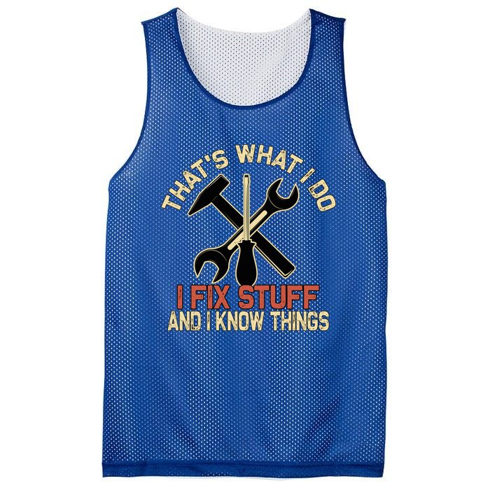 That's What I Do I Fix Stuff And I Know Things Gift Skull Cute Gift Mesh Reversible Basketball Jersey Tank