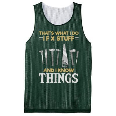 That´s What I Do, I Fix Stuff And I Know Things Mesh Reversible Basketball Jersey Tank