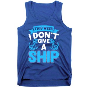 This Week I Dont Give A Ship Family Cruise Vacation Outfit Gift Tank Top