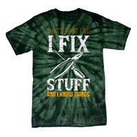 That´s What I Do, I Fix Stuff And I Know Things Tie-Dye T-Shirt