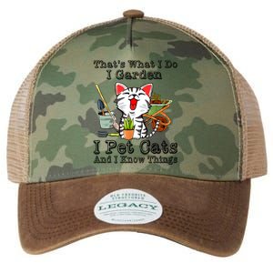 Thats What I Do I Garden I Pet Cats And I Know Things Legacy Tie Dye Trucker Hat