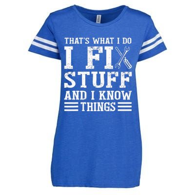 That´s What I do I Fix Stuff And I Know Things Enza Ladies Jersey Football T-Shirt