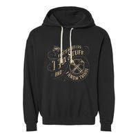 Thats What I Do I Fix Stuff And I Know Things Funny Men Garment-Dyed Fleece Hoodie