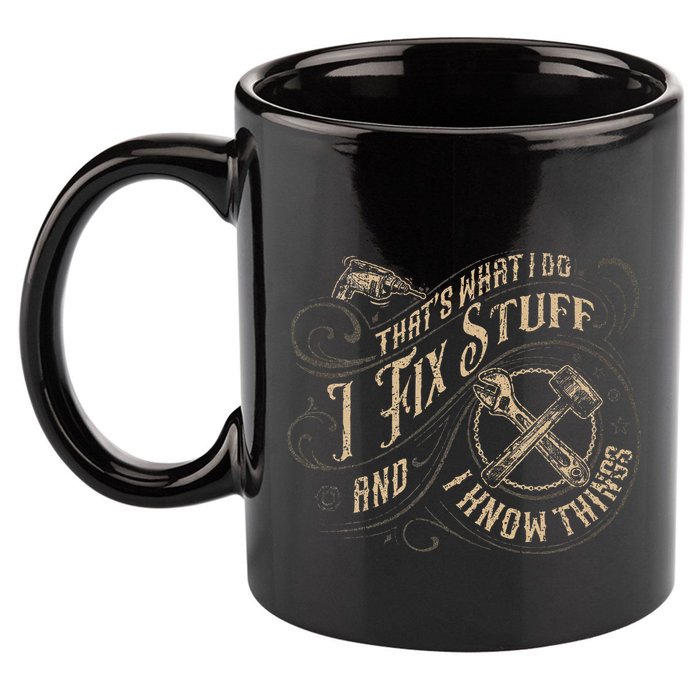 Thats What I Do I Fix Stuff And I Know Things Funny Men 11oz C Handle Ceramic Mug
