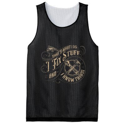 Thats What I Do I Fix Stuff And I Know Things Funny Men Mesh Reversible Basketball Jersey Tank