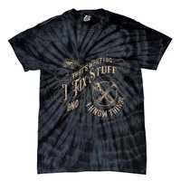 Thats What I Do I Fix Stuff And I Know Things Funny Men Tie-Dye T-Shirt